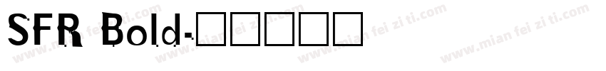 SFR Bold字体转换